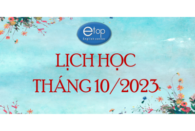 LỊCH HỌC THÁNG 10/2023